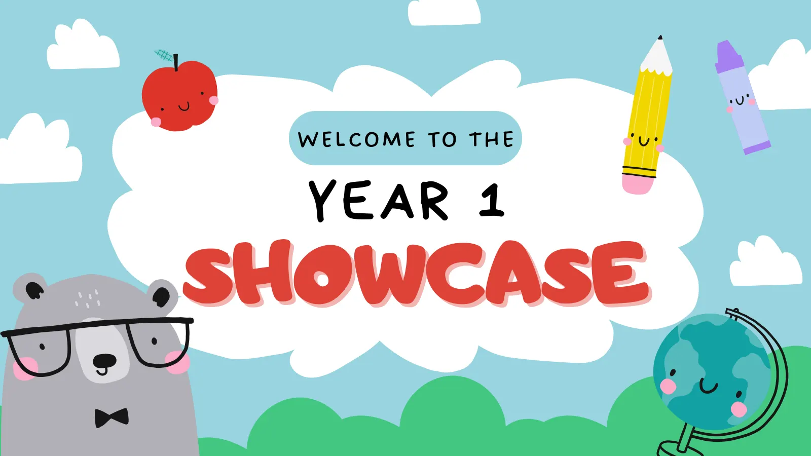 Trang đầu bộ trang chiếu Showcase của lớp Year 1: dòng chữ Welcome to the Year 1 Showcase, cùng chú gấu, quả địa cầu và bút chì hoạt hình
