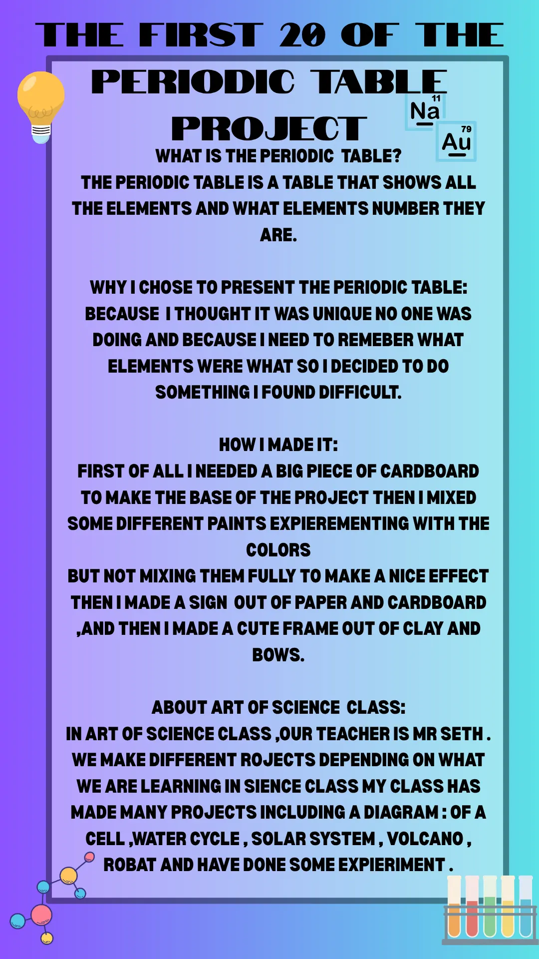 Amada's Canva poster for her project, The First 20 of the Periodic Table. Her words are written out on this page.